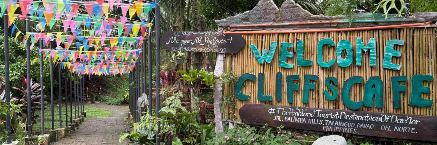 Gazebo Glass Bridge and Cliff's Cafe Balimba Hills Talaingod entrance signage